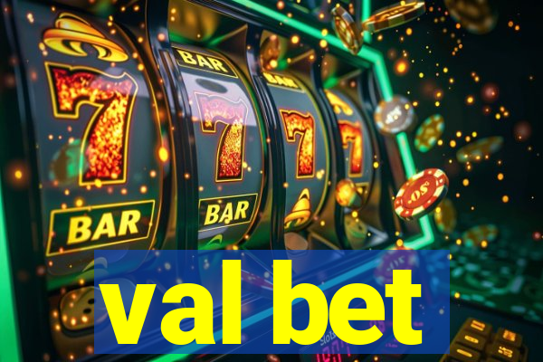 val bet